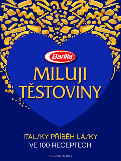 Miluji těstoviny - 978-80-7391-897-2