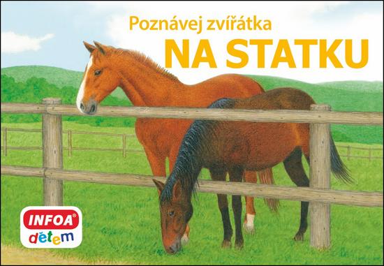 Poznávej zvířátka Na statku - 978-80-7240-876-4