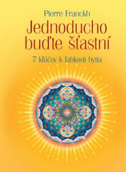 Jednoducho buďte šťastní - 978-80-7263-898-7
