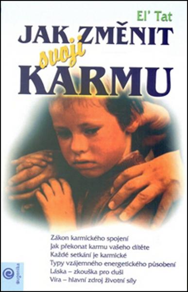 Jak změnit svojí karmu - 978-80-89115-57-0