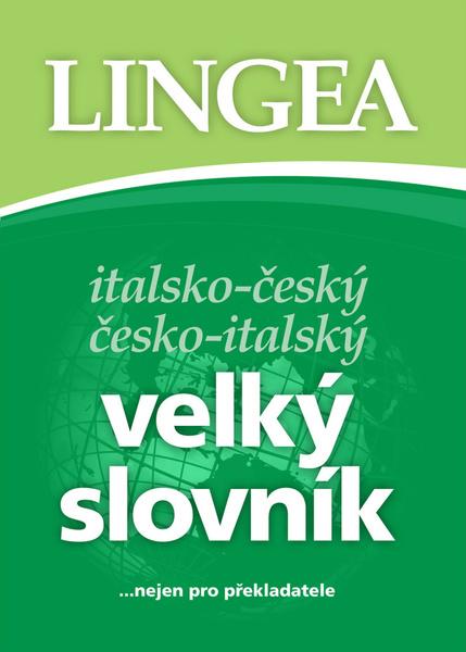 Italsko-český česko-italský velký slovník - 978-80-7508-060-8