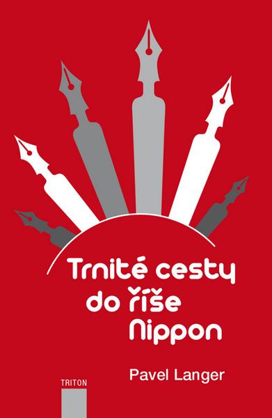 Trnité cesty do říše Nippon - 978-80-7387-813-9