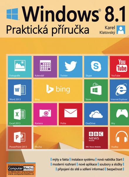 Windows 8.1 Praktická příručka - 978-80-7402-165-7