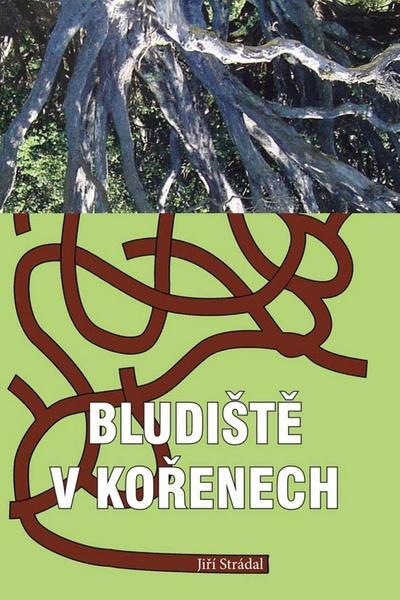 Bludiště v kořenech - 978-80-7497-026-9