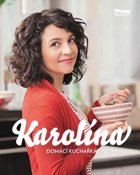 Karolína Domácí kuchařka - 978-80-260-7110-5