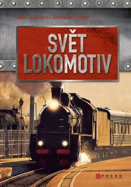 Svět lokomotiv - 978-80-264-0562-7