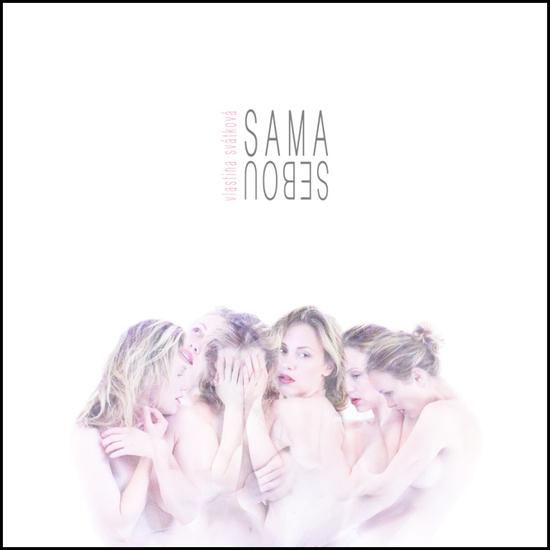 Sama sebou - Svátková Vlastina, Šulajová Zuzana - 978-80-10-02752-1