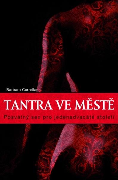 Tantra ve městě - 978-80-7370-331-8