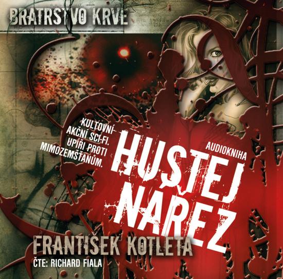 Bratrstvo krve Hustej nářez - 978-80-7425-316-4