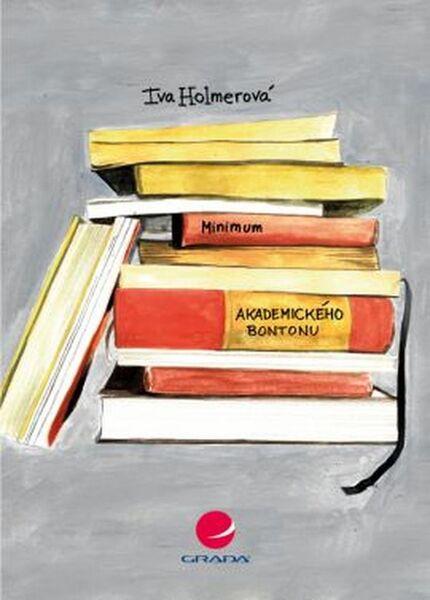 Minimum akademického bontonu - 978-80-247-5427-7