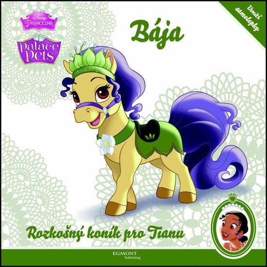 Palace Pets Bája Rozkošný koník pro Tianu - 978-80-252-3304-7