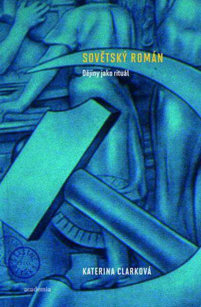 Sovětský román - 978-80-200-2403-9