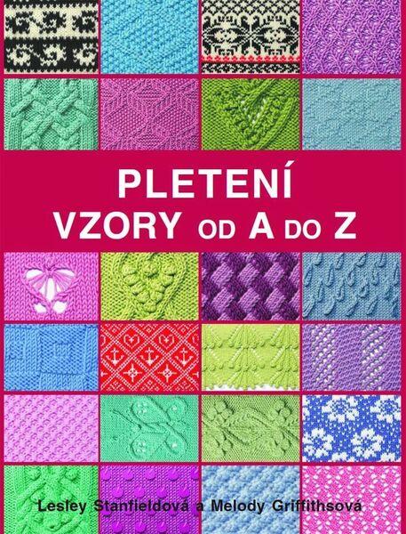 Pletení - Vzory od A do Z - 978-80-7359-426-8