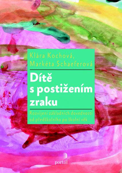Dítě s postižením zraku - 978-80-262-0782-5