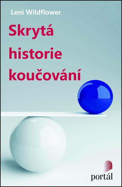 Skrytá historie koučování - 978-80-262-0784-9