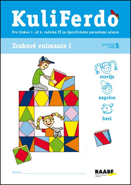 KuliFerdo Zrakové vnímanie I pracovný zošit 5 - 978-80-8140-089-6