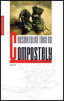 Nesmrtelná túra do Compostely - 978-80-7260-314-5