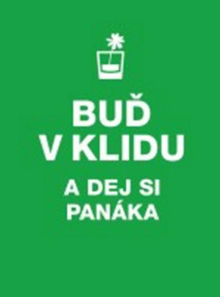 Buď v klidu a dej si panáka - 978-80-7429-547-8