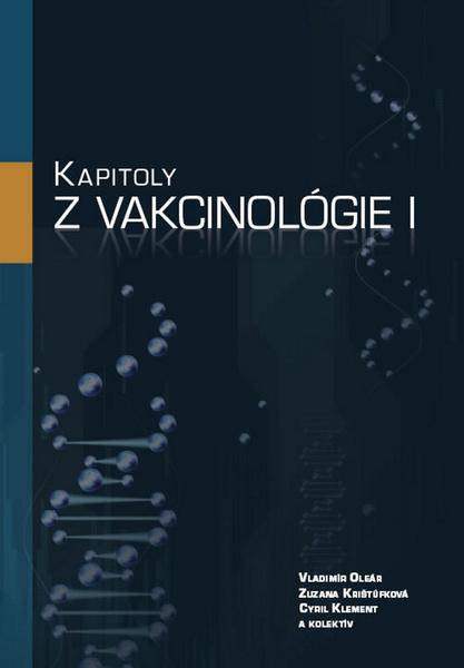 Kapitoly z vakcinológie I - 978-80-89057-52-8