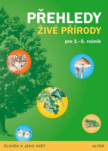 Přehledy živé přírody pro 3.-5. ročník - 978-80-7245-308-5