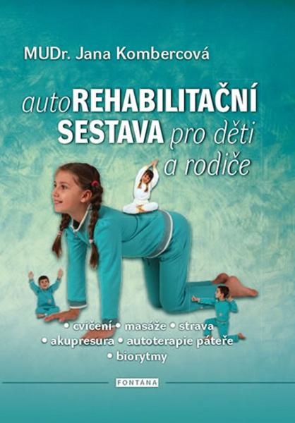 Autorehabilitační sestava pro děti a rodiče - 978-80-7336-779-4