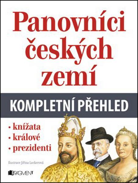 Panovníci českých zemí kompletní přehled - 978-80-253-2135-5