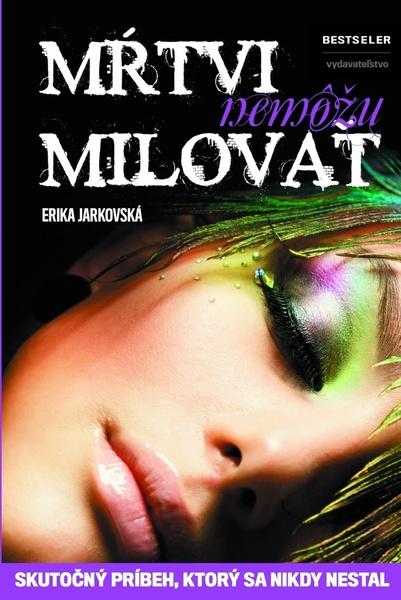 Kniha Mŕtvi nemôžu milovať