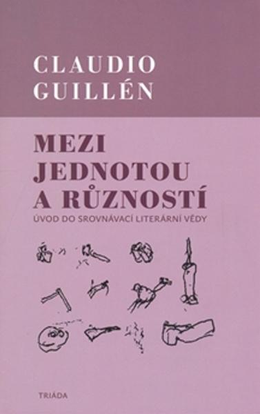 Mezi jednotou a růzností - 978-80-86138-88-6