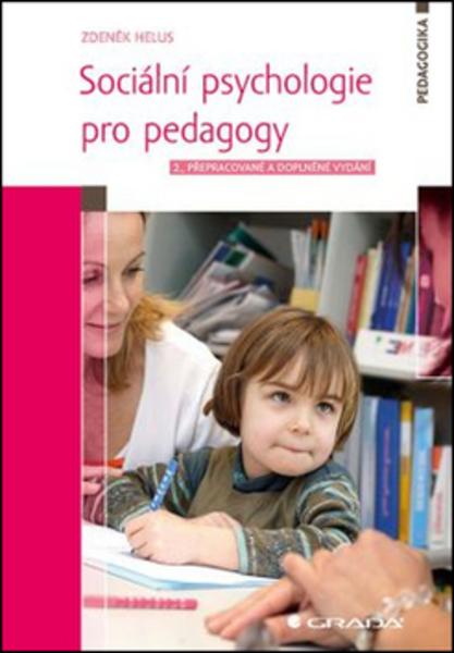 Sociální psychologie pro pedagogy - 978-80-247-4674-6