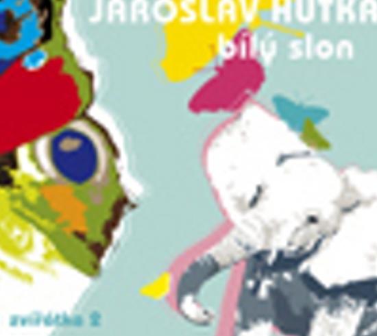 Hutka, Jaroslav: Bily slon CD