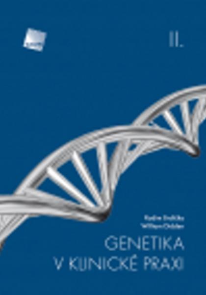 Genetika v klinické praxi II - 978-80-7492-182-7