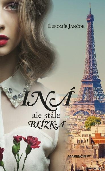 Kniha Iná ale stále blízka