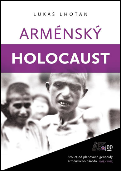 Arménský holocaust - 978-80-906030-0-4