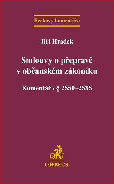 Smlouvy o přepravě v občanském zákoníku - 978-80-7400-634-0
