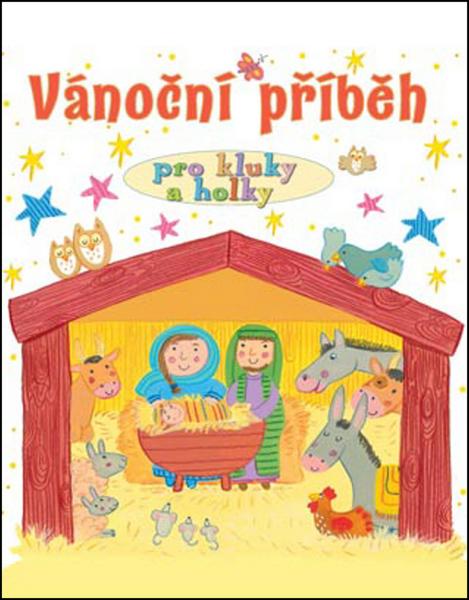 Vánoční příběh pro kluky a holky - 978-80-87287-89-7