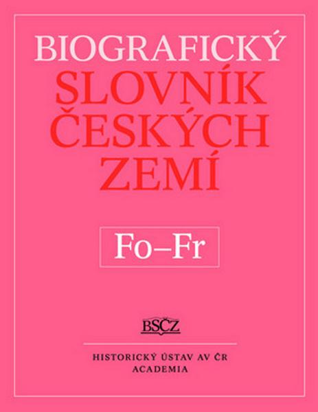 Biografický slovník českých zemí Fo-Fr - 978-80-200-2517-3