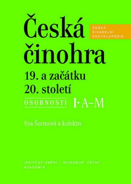 Česká činohra 19. a začátku 20. století - 978-80-200-2467-1