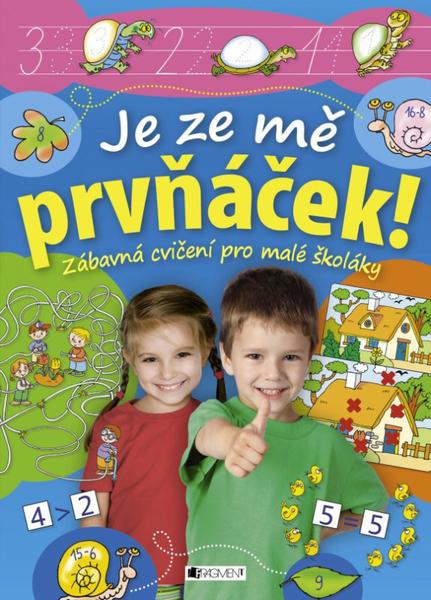 Je ze mě prvňáček! - 978-80-253-2486-8