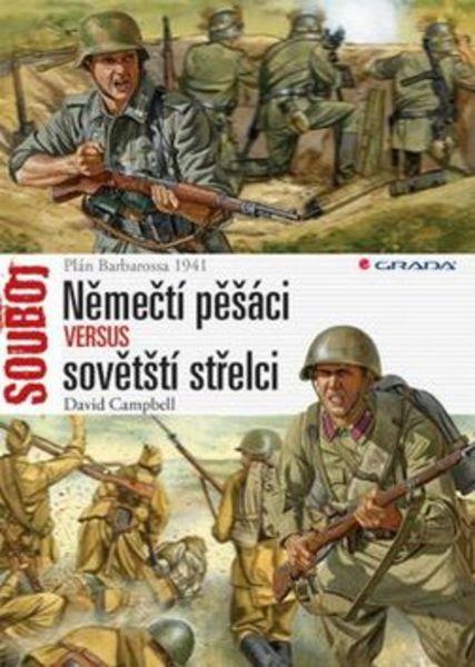 Němečtí pěšáci versus sovětští střelci - 978-80-247-5494-9