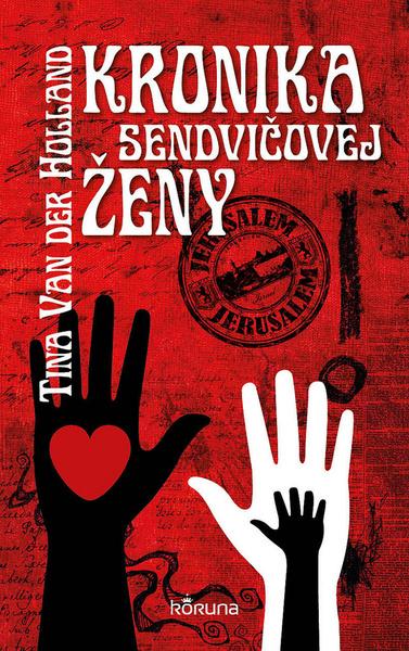 Kronika sendvičovej ženy - 978-80-89681-61-7