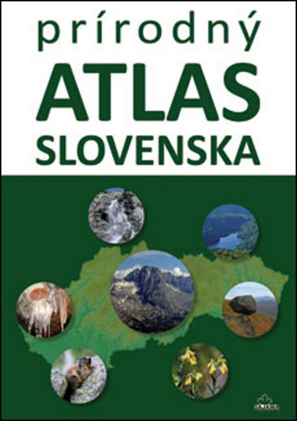 Prírodný atlas Slovenska - 978-80-8136-050-3
