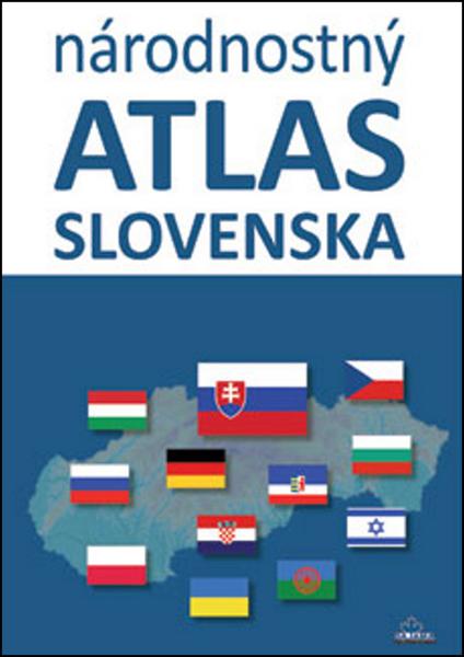 Národnostný atlas Slovenska - 978-80-8136-053-4