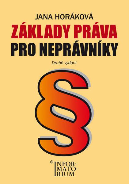 Základy práva pro neprávníky - 978-80-7333-119-1