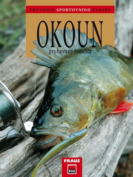 Okoun Pruhovaný bandita - 978-80-7238-669-7