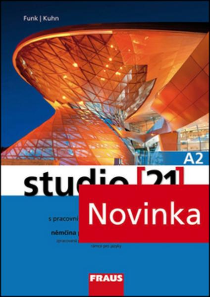 Studio 21 A2 moderní učebnice němčiny pro jazykové a stední školy - 978-80-7489-255-4