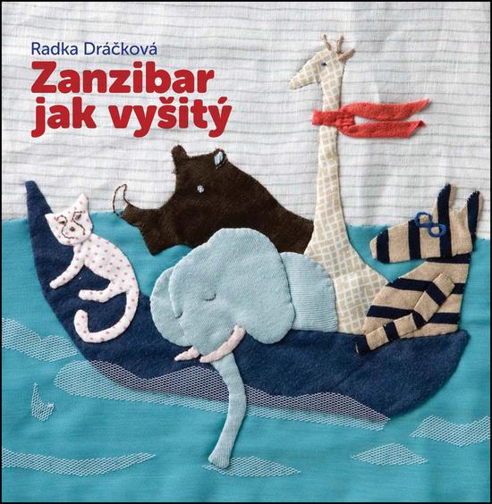 Zanzibar jak vyšitý - 978-80-86803-32-6