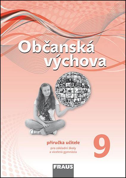 Občanská výchova 9 Příručka učitele - 978-80-7489-013-0