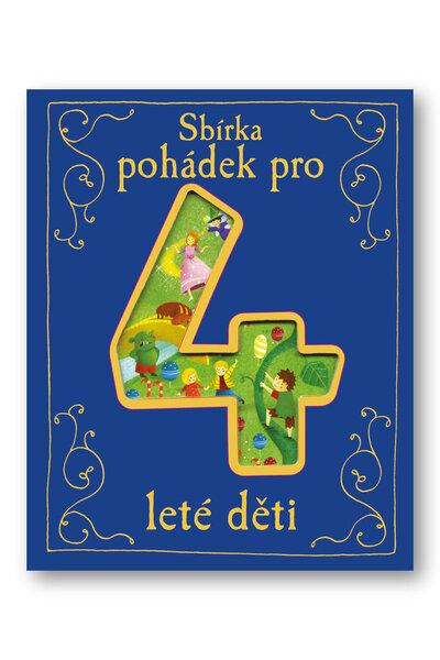 Sbírka pohádek pro 4leté děti - 978-80-256-1680-2