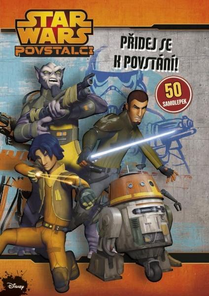 STAR WARS Povstalci Přidej se k povstání! - 978-80-264-0935-9