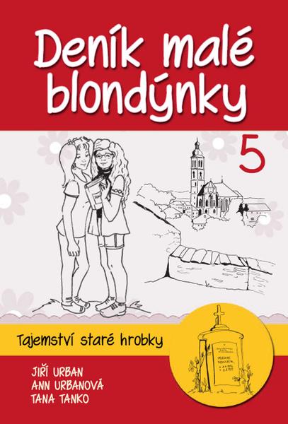 Deník malé blondýnky 5 - 978-80-7451-504-0